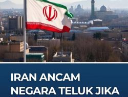 Iran Beri Peringatan Keras ke Negara-Negara Teluk: Jangan Izinkan Wilayah Jadi Pangkalan Serangan AS