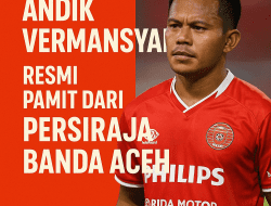 Andik Vermansyah Tinggalkan Persiraja Banda Aceh